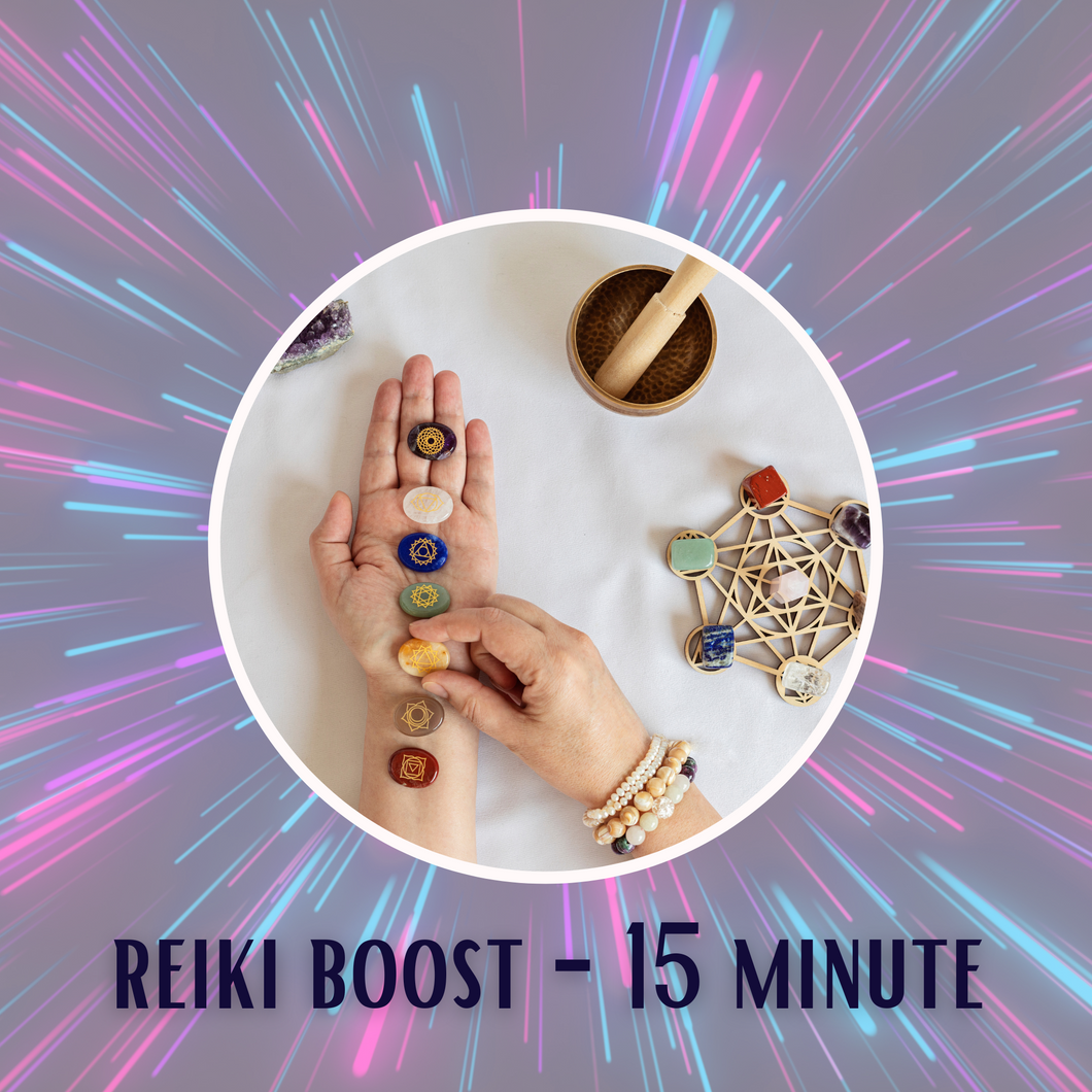 15 minute Reiki Boost