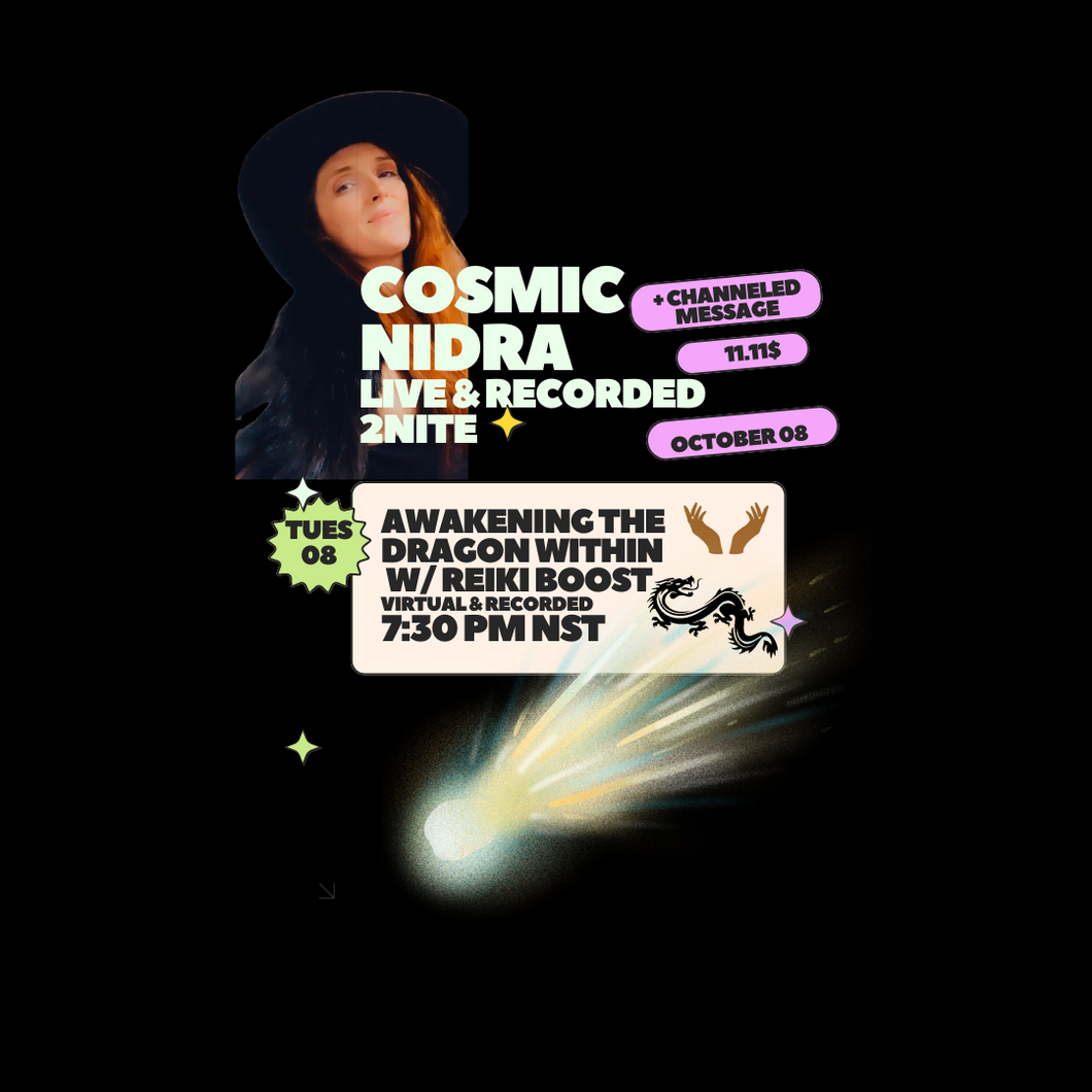 Awakening the Dragon within Cosmic Nidra - Dracnoid Meteor Shower Magick - October 8 2024