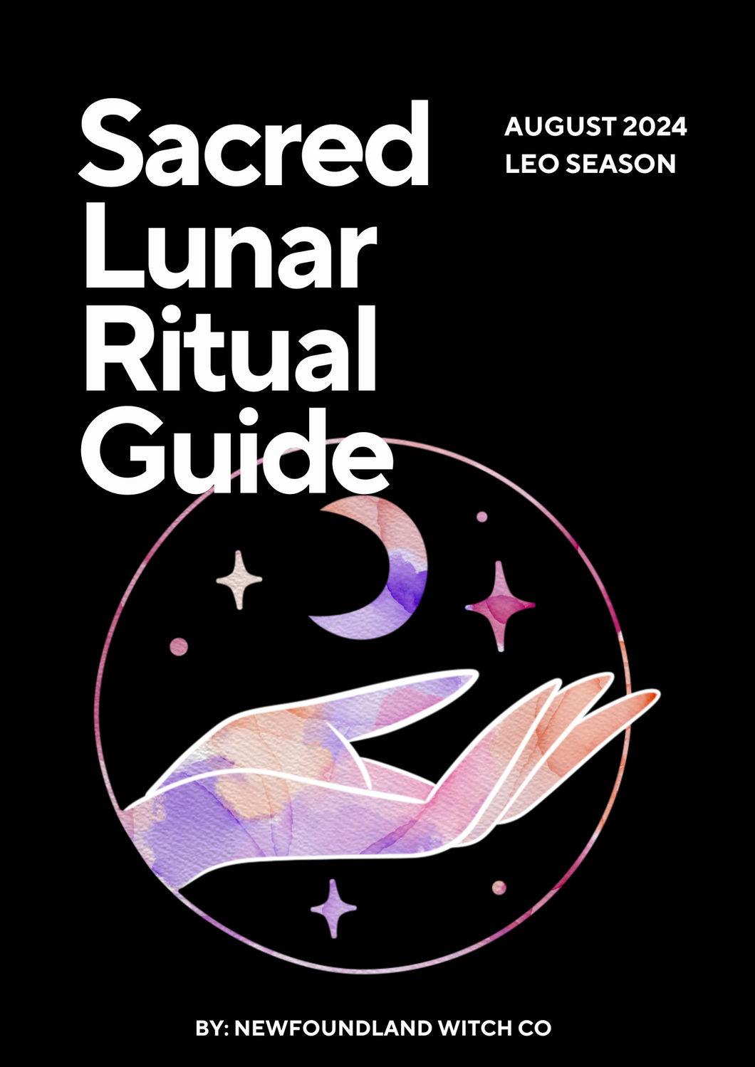 Sacred Lunar Ritual Guide - Leo Season.