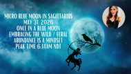 Rare Sagittarius Blue Moon - Once in a Blue Moon