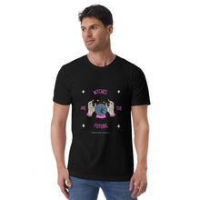 Load image into Gallery viewer, Witches are the Future Tee
